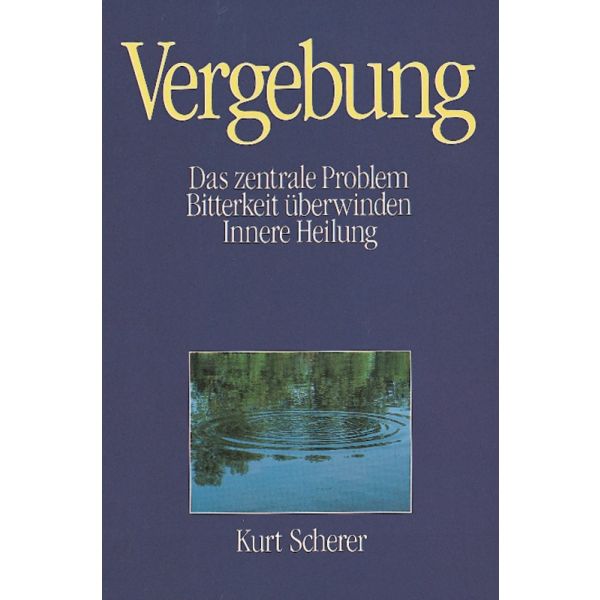 Produktbild des Artikels Vergebung - Das zentrale Problem (Buch - Paperback)