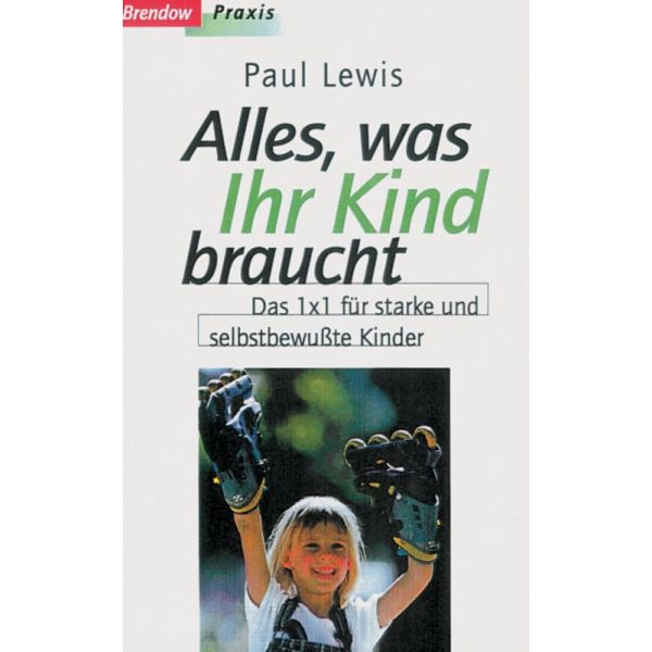 Produktbild des Artikels Alles was Ihr Kind braucht (Buch - Taschenbuch)