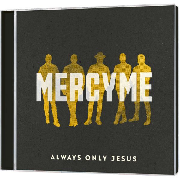 Always only Jesus