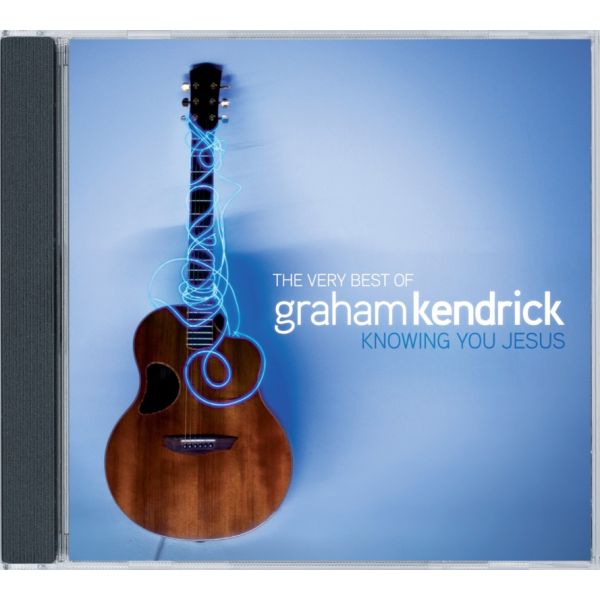 Produktbild - The Very Best Of Graham Kendrick - Knowing You Jesus
