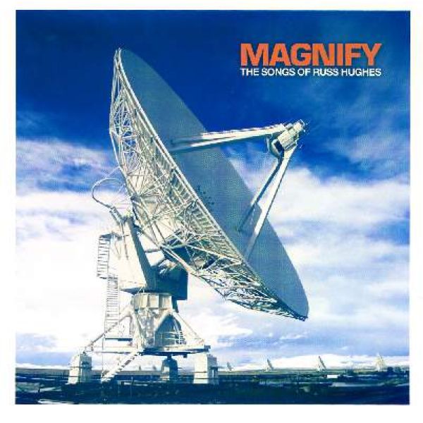 Produktbild - Magnify - The Songs Of Russ Hughes