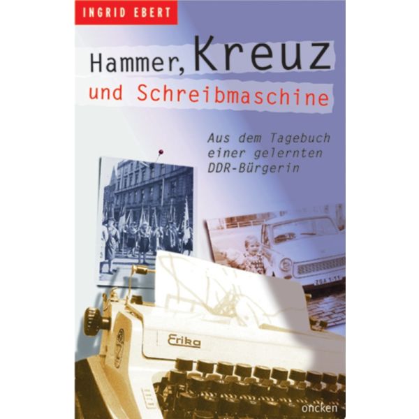 Produktbild - Hammer, Kreuz und Schreibmaschine