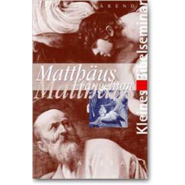 Produktbild - Kleines Bibelseminar: Matthäus Evangelium