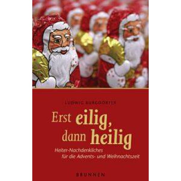 Produktbild - Erst eilig, dann heilig