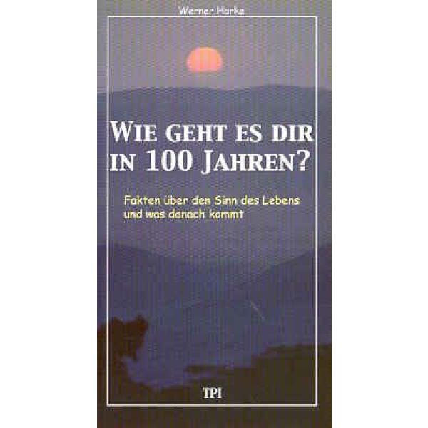 Produktbild - Wie geht es dir in 100 Jahren?