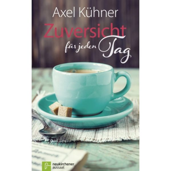 Produktbild des Artikels Zuversicht für jeden Tag (Buch - Gebunden)