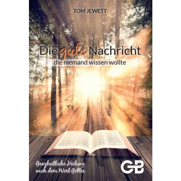 Produktbild des Artikels Die Gute Nachricht, die niemand wissen wollte (Buch - Kartoniert)