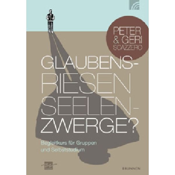 Produktbild des Artikels Glaubensriesen - Seelenzwerge? (Buch - Geheftet)