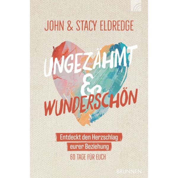 Produktbild des Artikels Ungezähmt und wunderschön (Buch - Kartoniert)