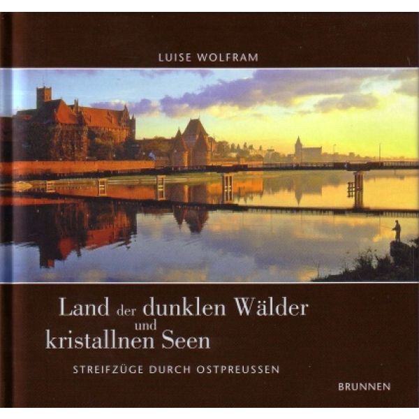 Produktbild des Artikels Land der dunklen Wälder und kristallnen Seen (Buch - Gebunden)