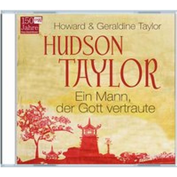 Hudson Taylor - Hörbuch