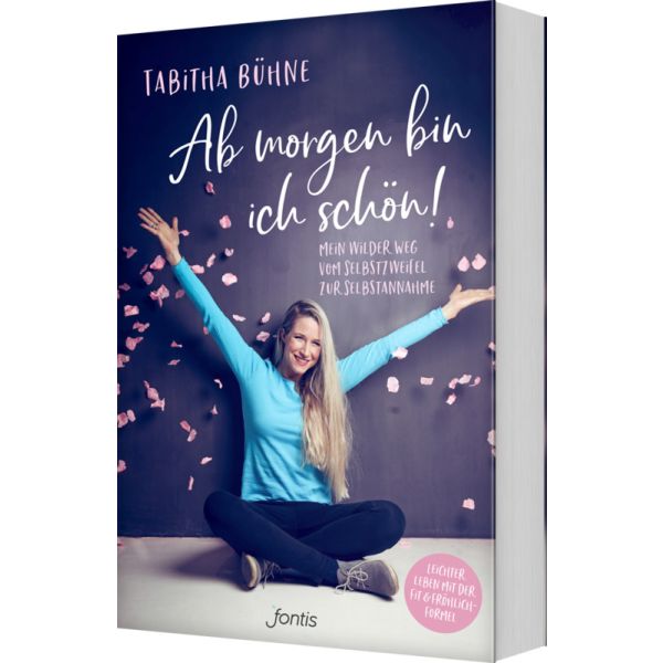 Ab morgen bin ich schön!