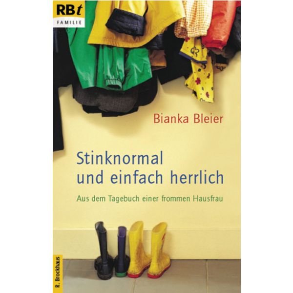 Stinknormal und einfach herrlich