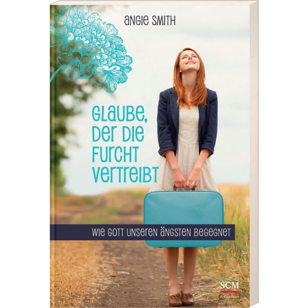 Produktbild des Artikels Glaube, der die Furcht vertreibt (Buch - Gebunden)