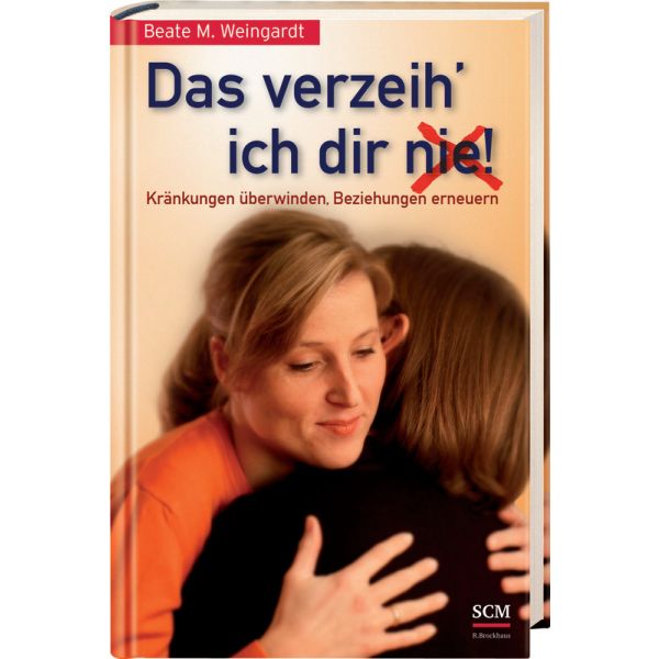 Produktbild des Artikels Das verzeih' ich Dir (nie)! (Buch - Gebunden)