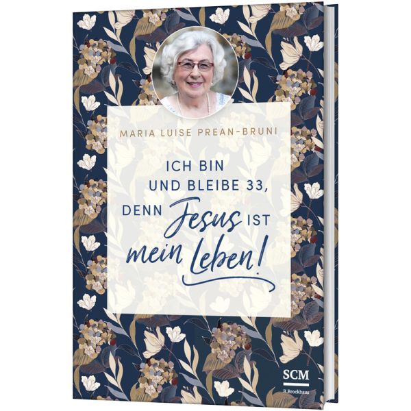 Produktbild - Ich bin und bleibe 33, denn Jesus ist mein Leben!