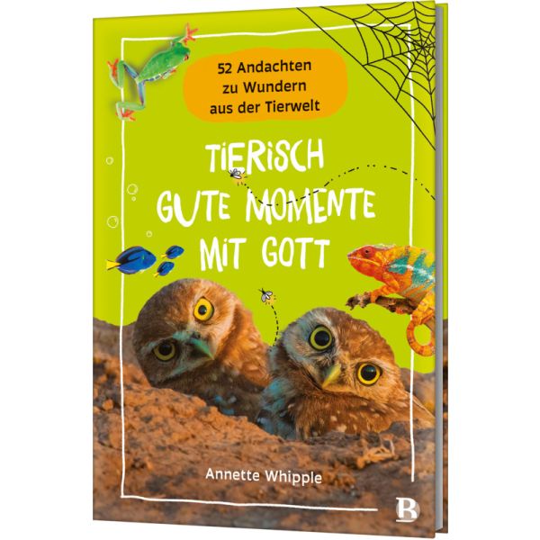 Produktbild des Artikels Tierisch gute Momente mit Gott (Buch - Gebunden)