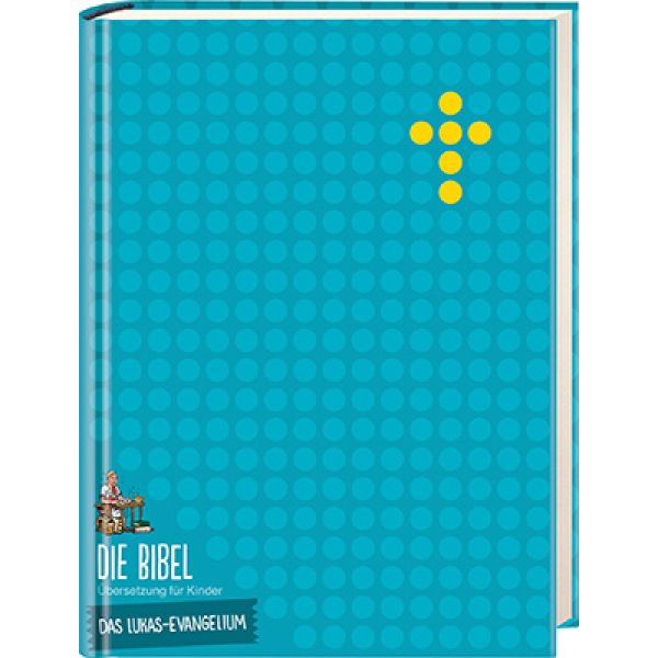 Produktbild des Artikels Die Bibel - Übersetzung für Kinder - Das Lukas-Evangelium (Buch - Gebunden)