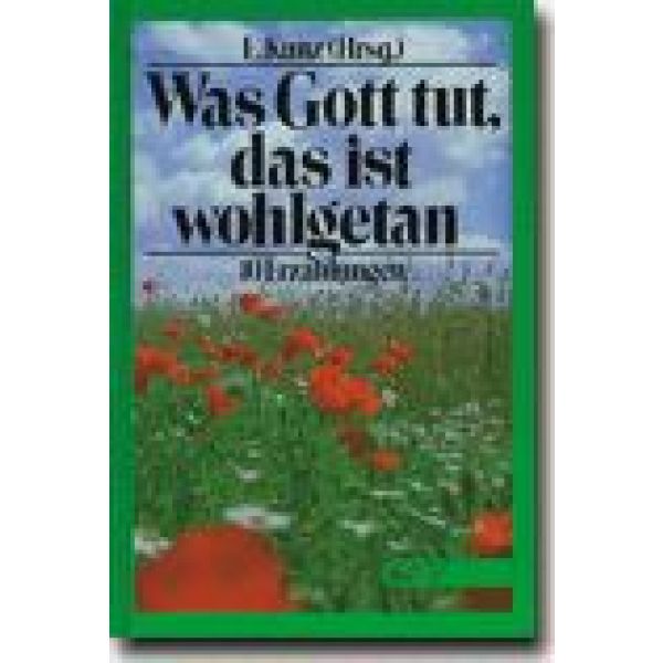 Produktbild - Was Gott tut das ist wohlgetan