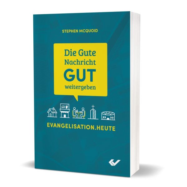 Die Gute Nachricht GUT weitergeben