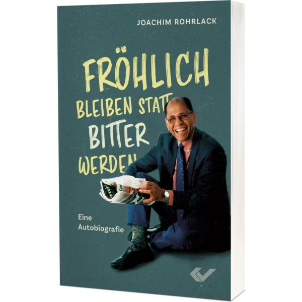 Produktbild des Artikels Fröhlich bleiben statt bitter werden (Buch - Kartoniert)