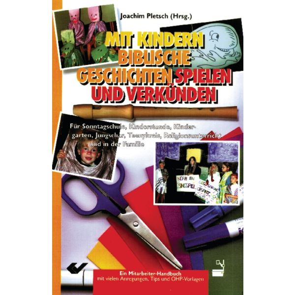 Produktbild des Artikels Mit Kindern biblische Geschichten spielen und verkünden (Buch - Gebunden)