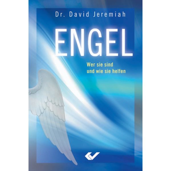 Produktbild - Engel - Wer sie sind und wie sie helfen