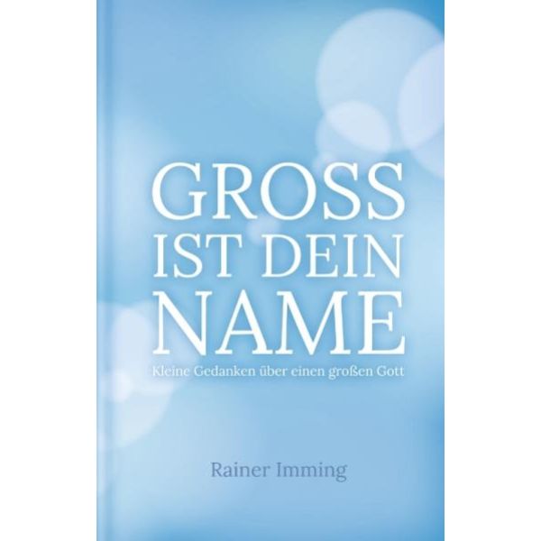 Produktbild - Groß ist dein Name