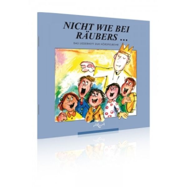 Produktbild - Nicht wie bei Räubers - Liederheft