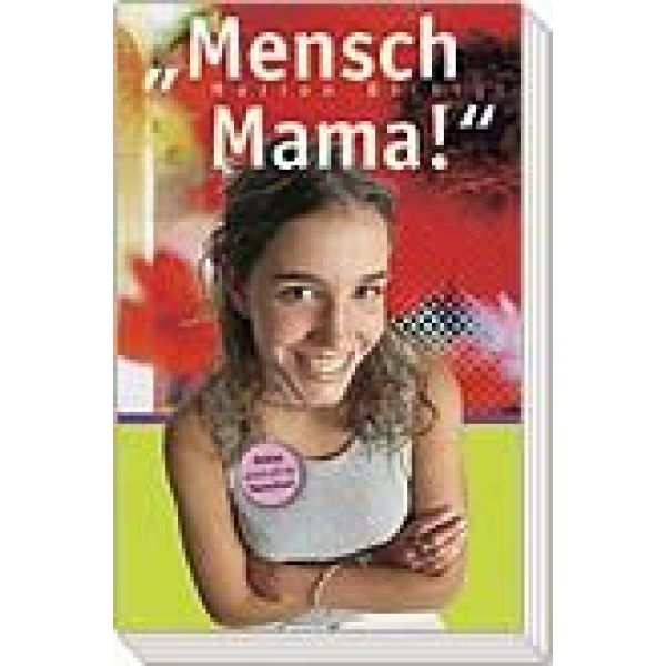 Produktbild des Artikels Mensch, Mama! (Buch - Taschenbuch)