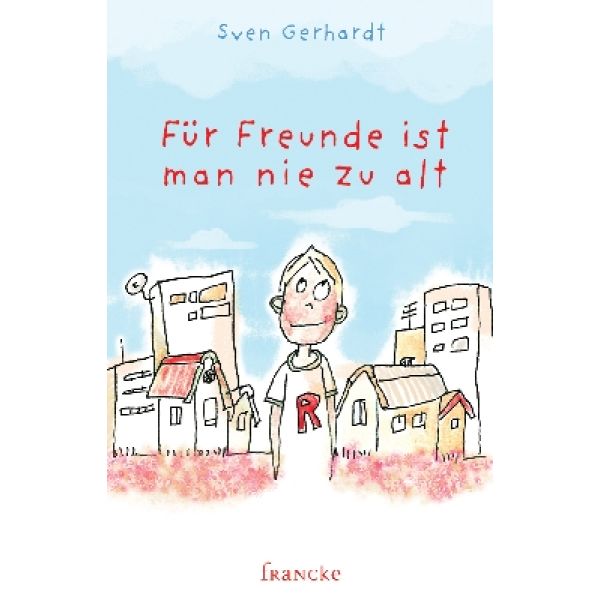 Produktbild - Für Freunde ist man nie zu alt