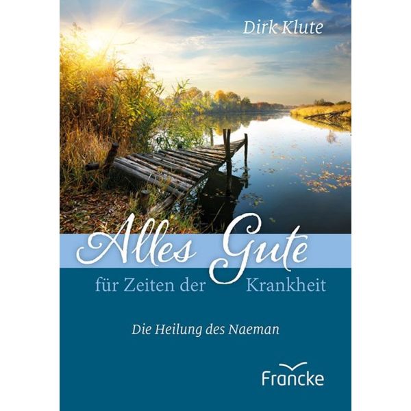 Produktbild des Artikels Alles Gute für Zeiten der Krankheit (Buch - Geheftet)