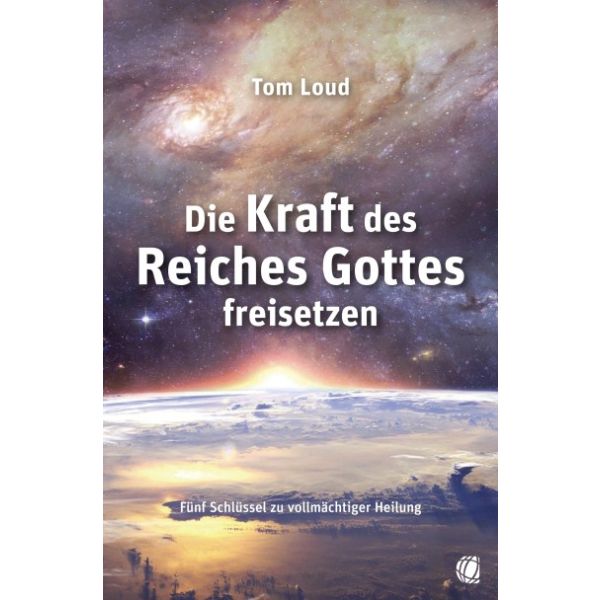 Produktbild - Die Kraft des Reiches Gottes freisetzen