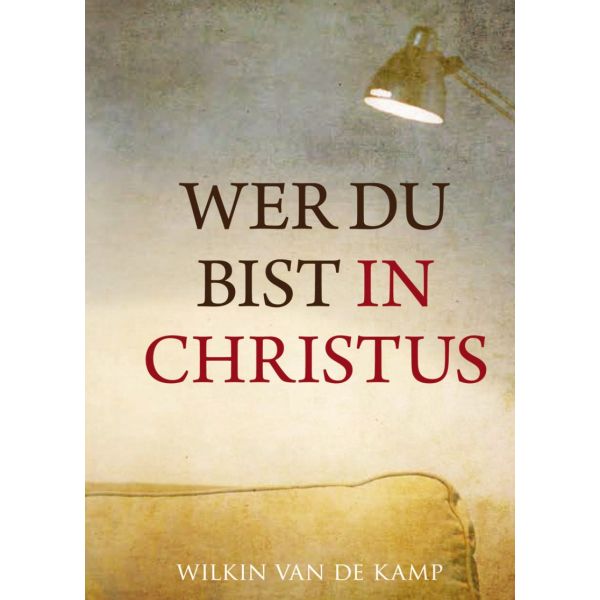 Produktbild des Artikels Wer du bist in Christus (Buch - Gebunden)