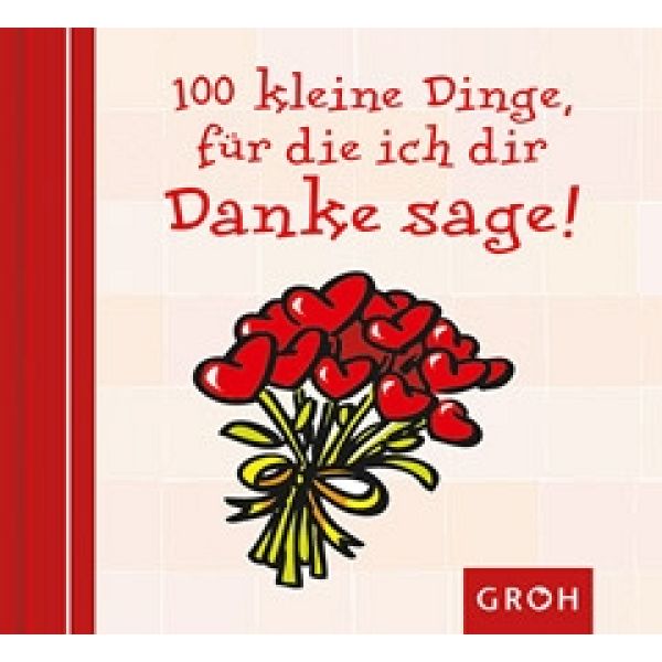Produktbild des Artikels 100 kleine Dinge, für die ich dir Danke sage (Buch - Gebunden)