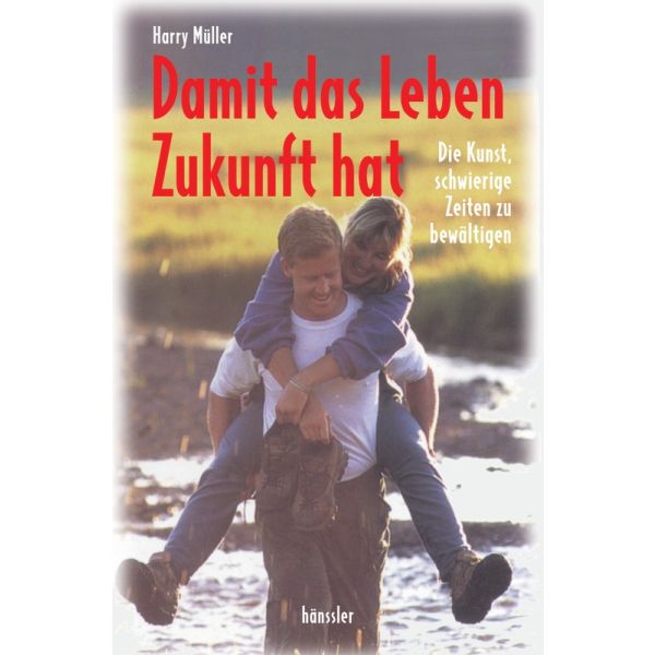 Produktbild - Damit das Leben Zukunft hat