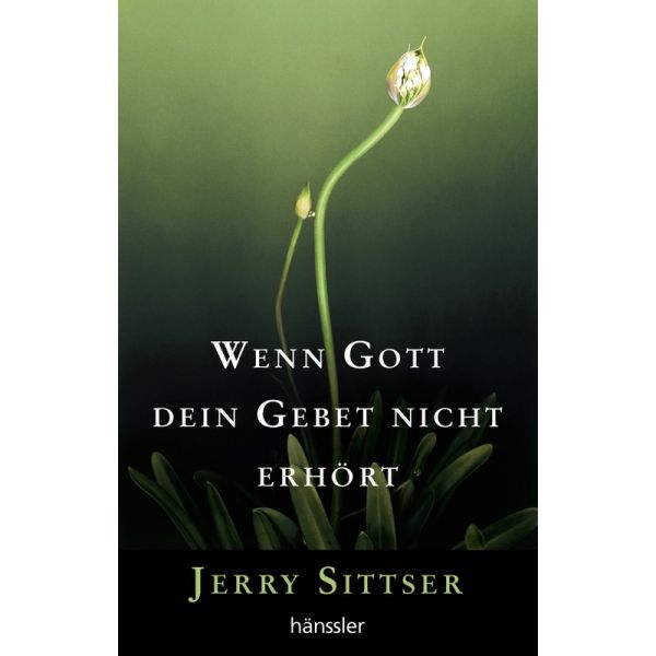 Produktbild des Artikels Wenn Gott dein Gebet nicht erhört (Buch - Paperback)