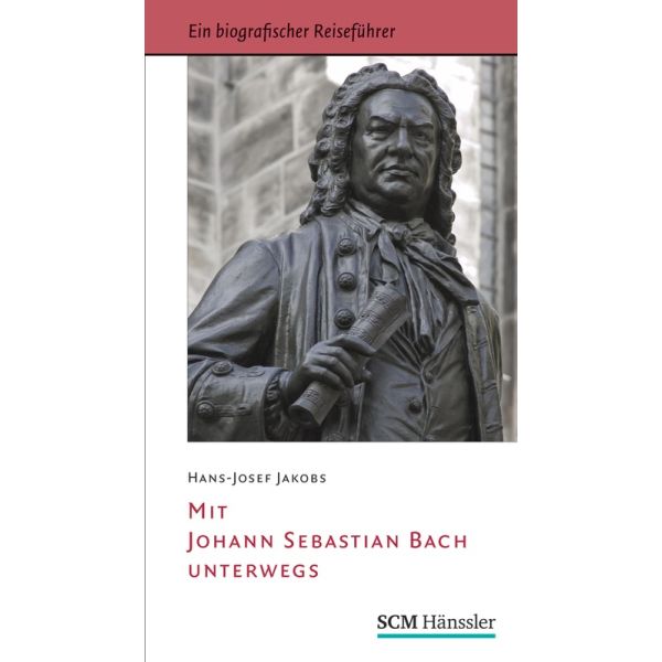 Produktbild - Mit Johann Sebastian Bach unterwegs