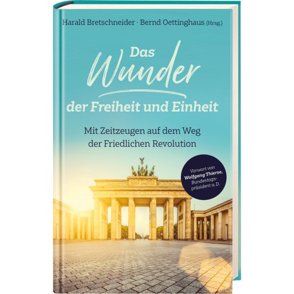 Produktbild - Das Wunder der Freiheit und Einheit
