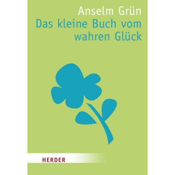 Produktbild - Das kleine Buch vom wahren Glück