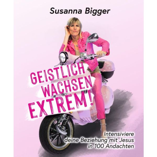 Geistlich wachsen extrem!