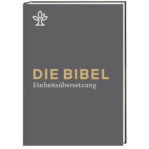 Produktbild des Artikels Die Bibel - Einheitsübersetzung - Großdruckausgabe (Bibel - Gebunden)