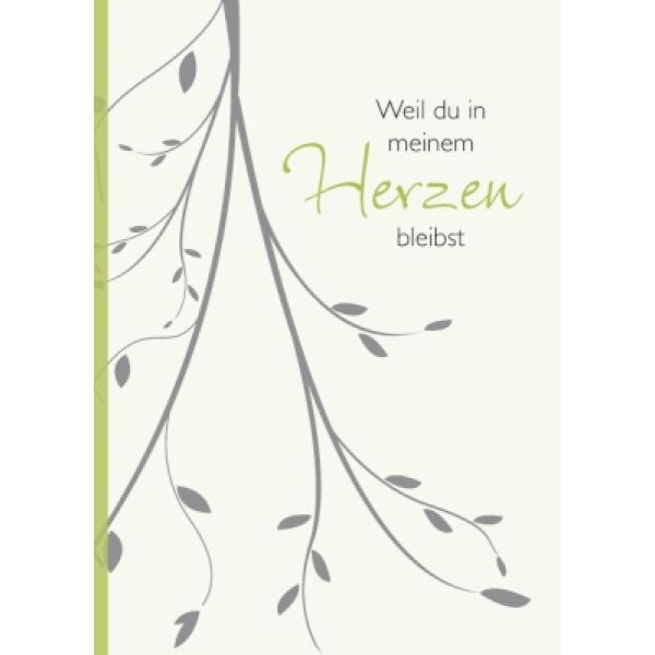 Produktbild - Weil du in meinem Herzen bleibst