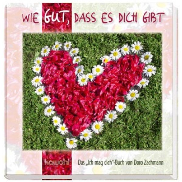 Produktbild des Artikels Wie gut, dass es Dich gibt (Buch - Gebunden)