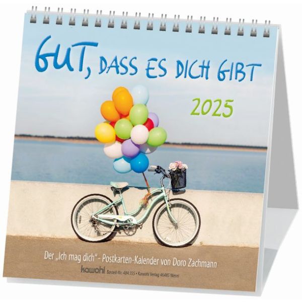 Gut, dass es dich gibt 2025 (Kalender Spiralbindung)