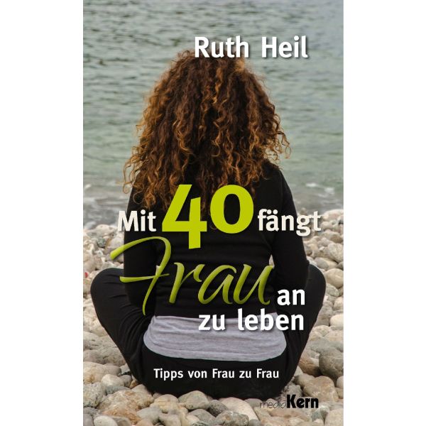 Produktbild des Artikels Mit 40 fängt Frau an zu leben (Buch - Kartoniert)