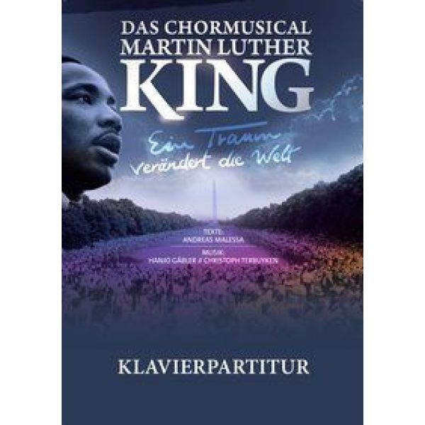 Das Chormusical Martin Luther King - Klavierpartitur