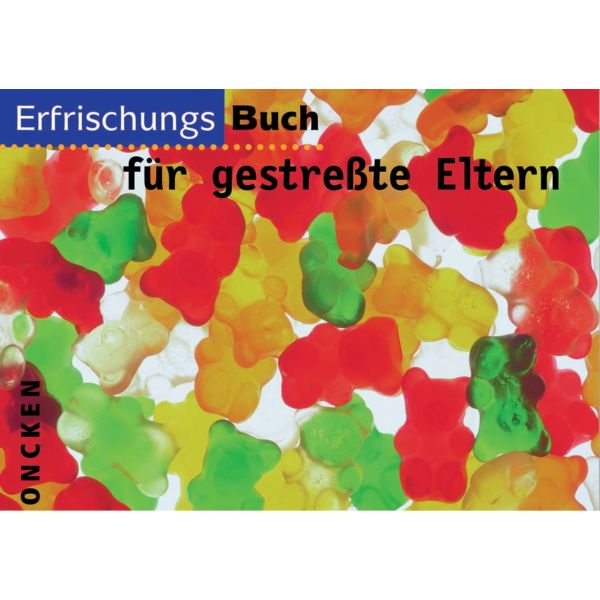 Produktbild des Artikels Erfrischungsbuch für gestresste Eltern (Buch - Gebunden)