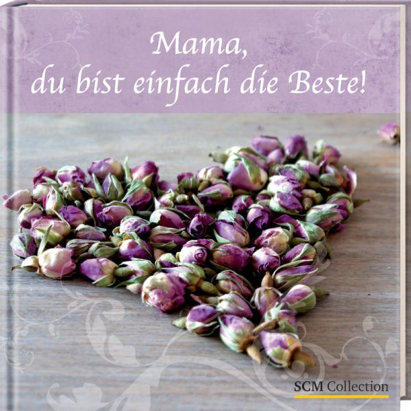 Produktbild des Artikels Mama, du bist einfach die Beste (Buch - Gebunden)