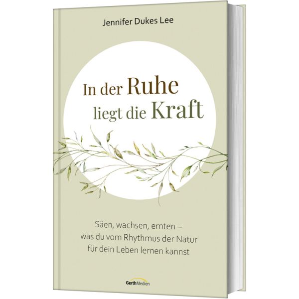 Produktbild des Artikels In der Ruhe liegt die Kraft (Buch - Gebunden)